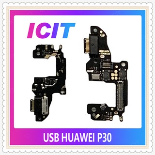 USB Huawei P30 อะไหล่สายแพรตูดชาร์จ แพรก้นชาร์จ Charging Connector Port Flex Cable（ได้1ชิ้นค่ะ) ICIT-Display