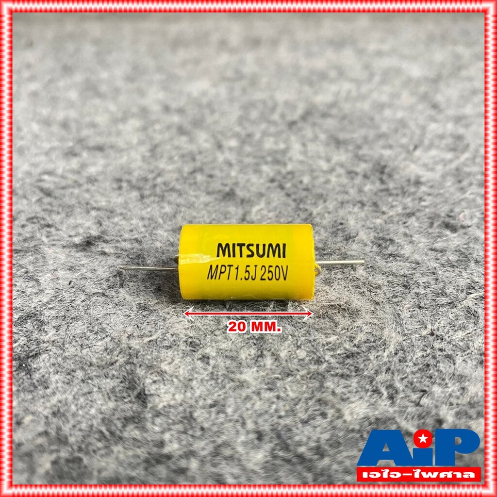 1ตัว MITSUMI 1.5UF 250V Cสีเหลือง MET คาปาซิเตอร์ C1.5/250V C1.5/250Vสีเหลือง ซีเสียงแหลม 1.5/250V ซีตัดเสียงแหลม เอไ...