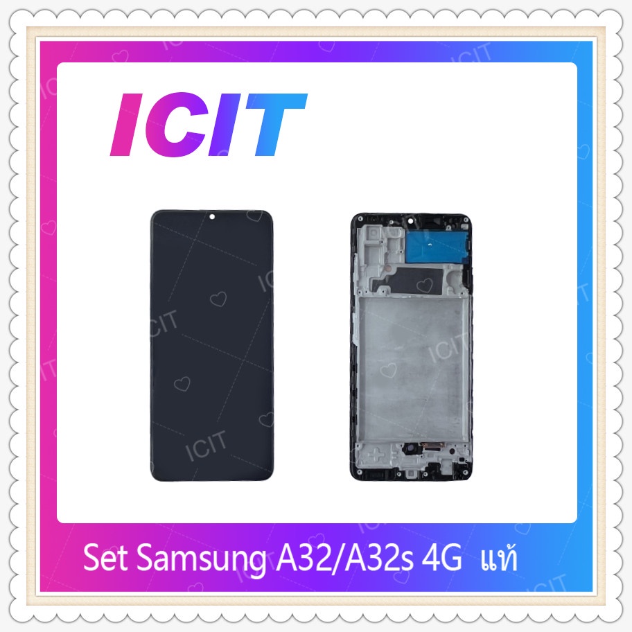 Set Samsung A32 / A325 4G , Samsung A32 5G อะไหล่หน้าจอพร้อมทัสกรีน หน้าจอ LCD Display Touch Screen 