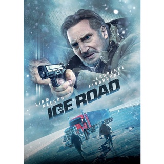 The Ice Road เหยียบระห่ำ ฝ่านรกเยือกแข็ง (2021) DVD Master พากย์ไทย