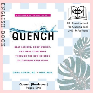 [Querida] หนังสือภาษาอังกฤษ Quench : Beat Fatigue, Drop Weight, and Heal Your Body [Hardcover]