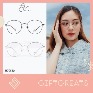 SAINE-H70530 กรอบแว่นตา แว่นตา แว่นสายตา แว่นกรองแสง Saine Eyewear giftgreats