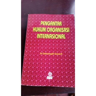 หนังสือกฎหมายองค์กรระหว่างประเทศ SRI SETIANINGSIH SUWARDI [ของแท้]