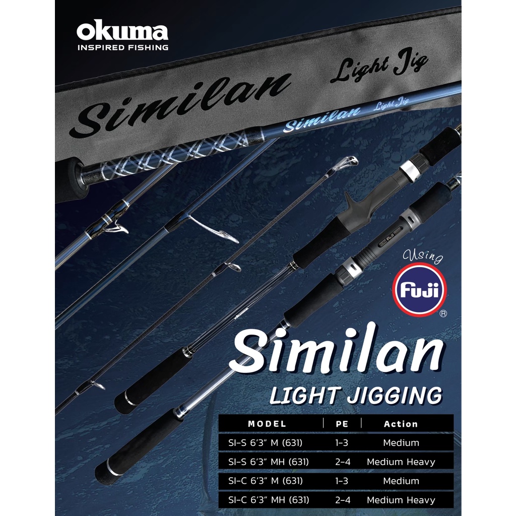 คันเบ็ดตกปลา Okuma - รุ่น Similan Light Jigging 6.3ฟุต