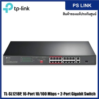 TP-Link TL-SL1218P 16-Port 10/100Mbps + 2-Port Gigabit Rackmount Switch with 16-Port PoE+ สวิตซ์ฮับ