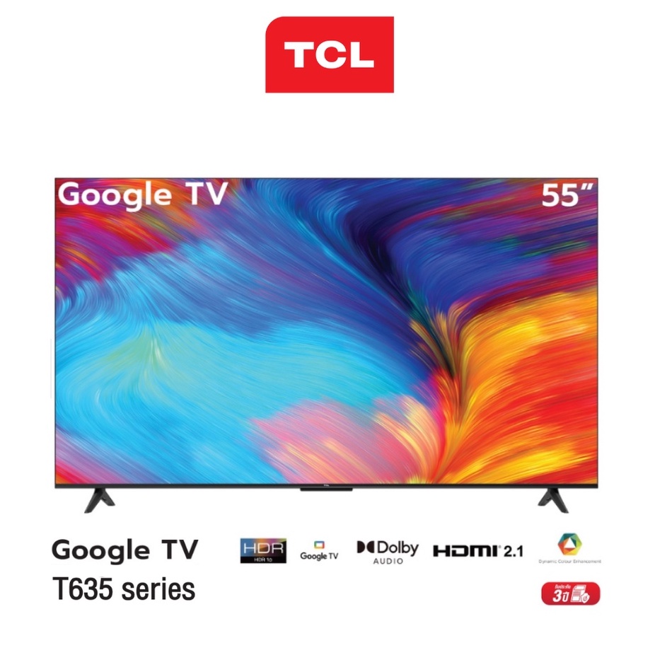 TV TCL 55 นิ้ว UHD 4K GOOGLE TV EDGELESS DESIGN (2022) รุ่น 55T635 ประกันศูนย์3ปี