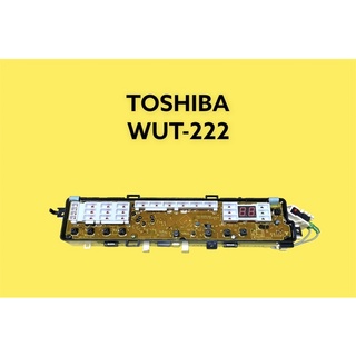 แผงเครื่องซักผ้า Toshiba WUT-222