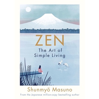 Zen: the Art of Simple Living
