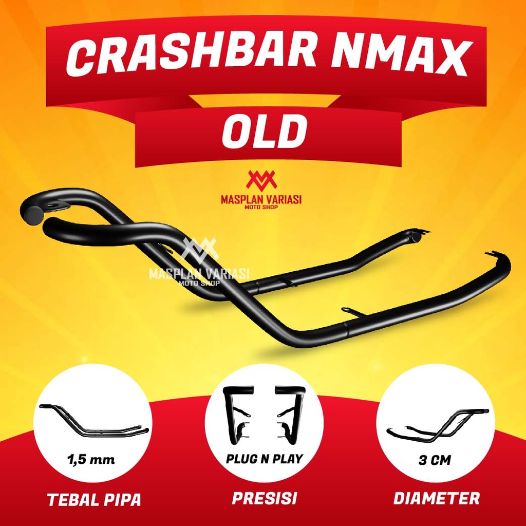 Crashbar Nmax Old / Crash bar Old Nmax