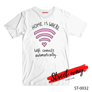 Street way ® เสื้อยืดลาย แนวสตรีท รุ่น HOME IS WHERE [ST-0032]