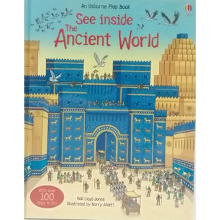 See inside Ancient world เหมาะสำหรับ 5-6 ขวบ+  Board book กระดาษแข็งทุกหน้า with flaps