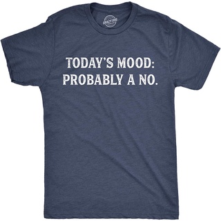 เสื้อยืดลําลอง แขนสั้น พิมพ์ลาย Todays Mood: Probably A No แฟชั่นฤดูร้อน สําหรับผู้ชาย