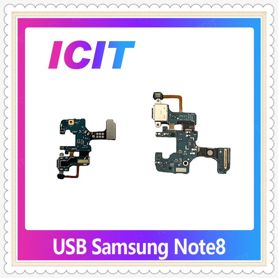 USB Samsung Note 8/note8 อะไหล่สายแพรตูดชาร์จ แพรก้นชาร์จ Charging Connector Port FlexCable（ได้1ชิ้นค่ะ) ICIT-Display