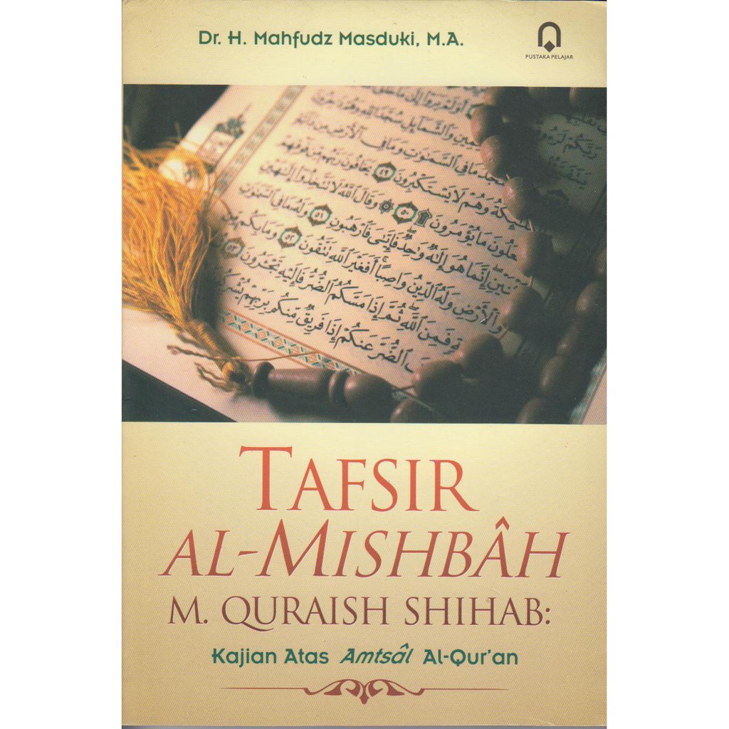 Tafsir Al-misbah M. Quhab หนังสือเกี่ยวกับการเรียนรู้ - istanaagency.th ...