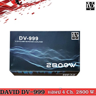 DAVID AUDIO DV-999 เพาเวอร์แอมป์ แอมป์คลาสเอบี 4 ชาแนล แอมป์รถยนต์ แอมป์ ขับกลาง ขับแหลม Car Amplifier Class AB 4CH