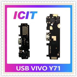 USB VIVO Y71 อะไหล่สายแพรตูดชาร์จ แพรก้นชาร์จ Charging Connector Port Flex Cable（ได้1ชิ้นค่ะ) ICIT-Display