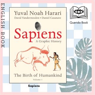 [Querida] หนังสือภาษาอังกฤษ Sapiens : A Graphic History: the Birth of Humankind by Yuval Noah Harari