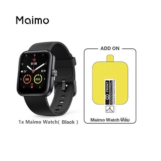 Maimo SmartWatch 2.5D HD Screen วัดออกซิเจนในเลือด SpO2 แถมฟรี! ฟิล์มกันรอย สินค้ารับประกัน 1 ปี