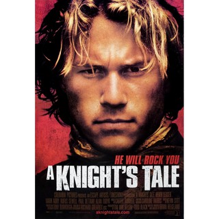 โปสเตอร์ หนัง อัศวินพันธุ์ร็อค A Knights Tale 2001 POSTER 24”x35” Inch Heath Ledger