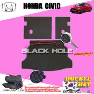 Honda Civic FK Hatchback 2017-ปัจจุบัน TRUNK B พรมรถยนต์เข้ารูป2ชั้นแบบรูรังผึ้ง Blackhole Carmat