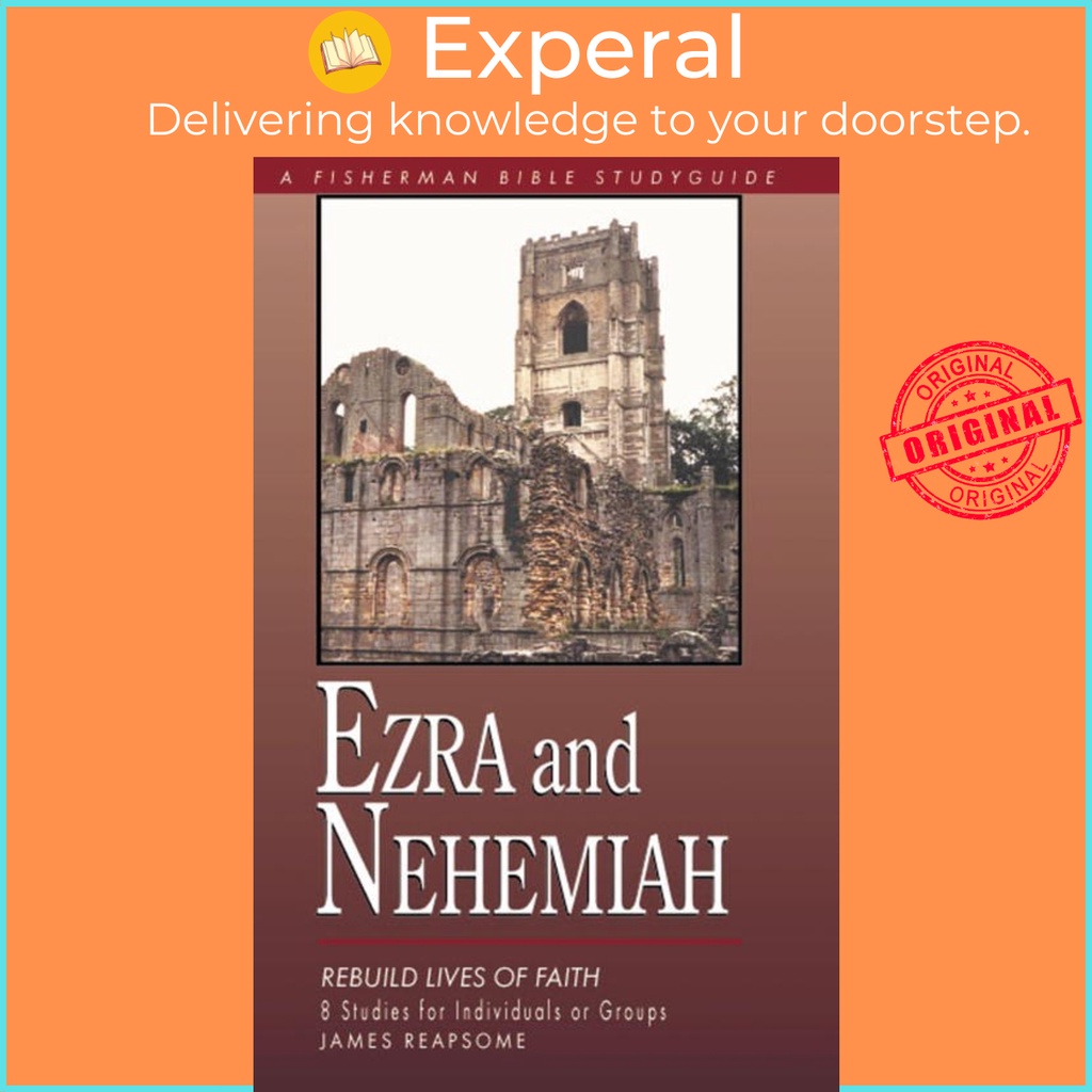 Ezra and Nehemiah: Rebuilding Lives and Faith by James Reapsome (ฉบับสหรัฐอเมริกา ปกอ่อน)
