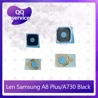 Lens Samsung A8 Plus/A730 อะไหล่เลนกล้อง กระจกเลนส์กล้อง กระจกกล้องหลัง Camera Lens (ได้1ชิ้น) อะไหล่มือถือ QQ service