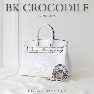 BK CROCODILE 30 CM ปั้มลายจระเข้ ลายชัดมากกก เทียบเท่าหนังแท้ Pu premium mbagshop กระเป๋าสะพายข้างผู้หญิง