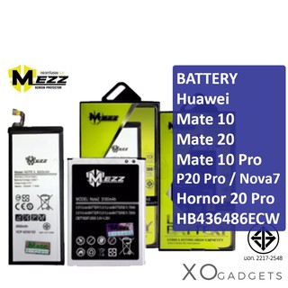 Mezz แบตเตอร์รี่ Huawei Mate 10 / Mate 20 Mate 10 Pro P20 Pro / Nova7 / Hornor 20 Pro / HB436486ECW มี มอก. รับประกัน1ปี