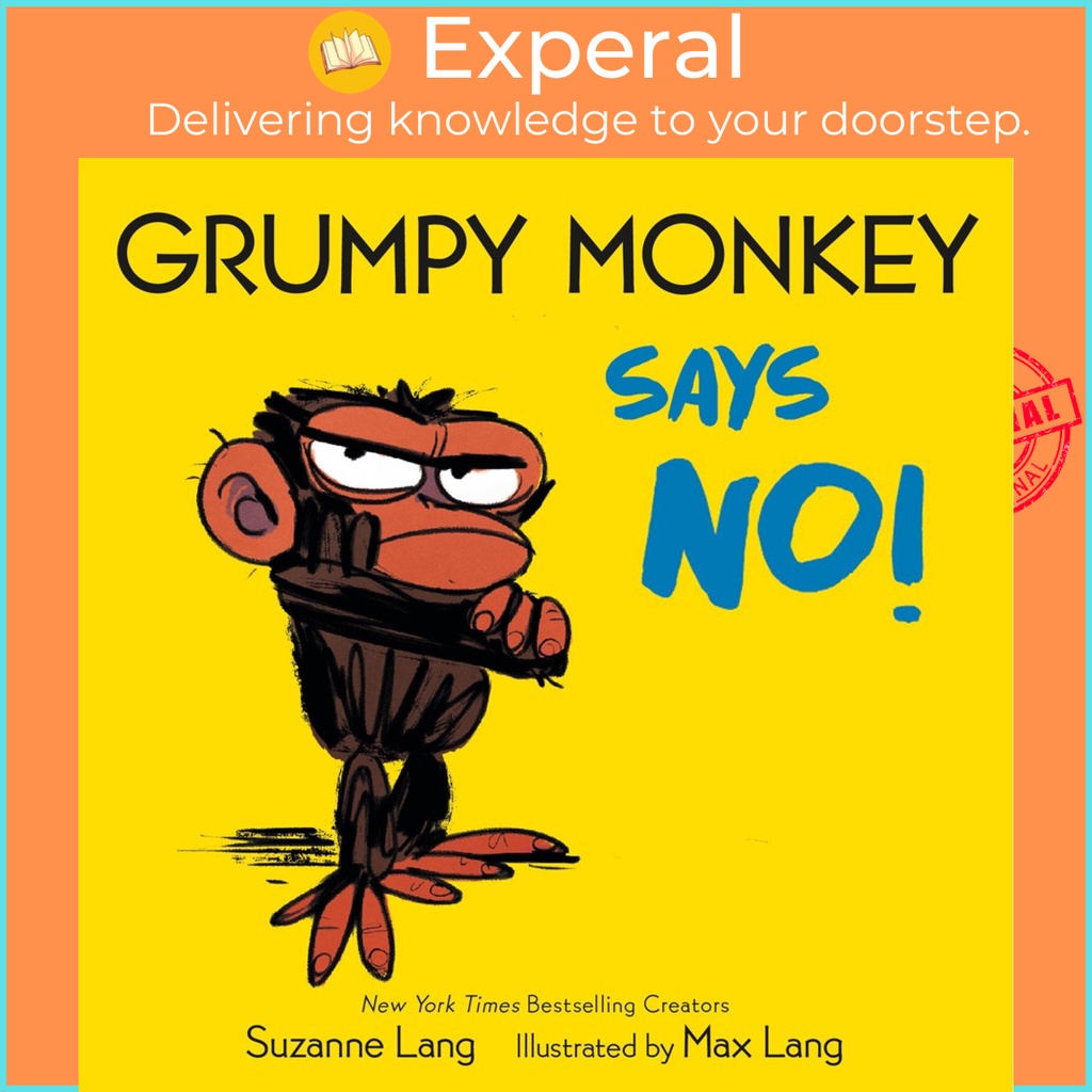 Grumpy Monkey Says No! โดย Suzanne Lang (ฉบับสหรัฐอเมริกาปกอ่อน)