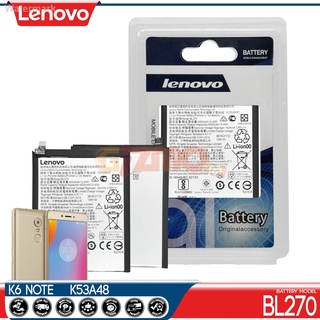 แบตเตอรี่ Lenovo K6 Note รุ่น BL270 Battery