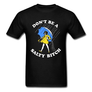 เสื้อยืดผ้าฝ้าย 100% พิมพ์ลาย Dont Be A Salty  สําหรับผู้ชาย และผู้หญิงS-5XL