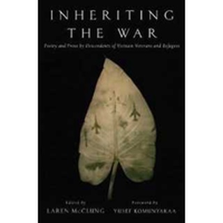 Inheriting the War : Poetry and Prose by Descendants of Vietnam Veterans and Refugees [Paperback]พร้อมส่ง