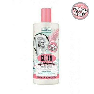 Soap and Glory Clean A-Colada hydrating body wash โซพ แอนด์ กลอรี่ คลีน อะ โคลาดา ไฮเดรติ้ง บอดี้ วอช 500 มล.