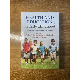 Health and Education in Early Childhood: Predictors, Interventions, and Policies (Academic)