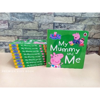 (New) นิทาน Peppa pig : My Mummy and Me. #Boardbook