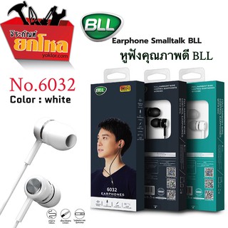 หูฟัง BLL 6032 Earphone (ของแท้ 100 %)