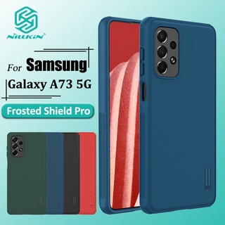 Nillkin Super Frosted Shield Pro เคสโทรศัพท์ Samsung Galaxy A73 5G เคส บางเฉียบ เคลือบด้าน TPU + PC ป้องกันลายนิ้วมือ กันกระแทก เคสด้านหลัง