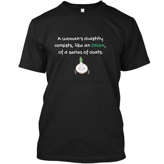 เสื้อยืดผ้าฝ้ายพิมพ์ลายแฟชั่น เสื้อยืด พิมพ์ลาย A Womans Chastity Like An Onion (2) สไตล์คลาสสิก สําหรับผู้ชาย และผู้หญ