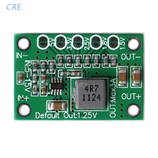 Cre บอร์ดแปลงพลังงาน DC 5-16V เป็น 1.25V 1.5V 1.8V 2.5V 3.3V 5V 3A