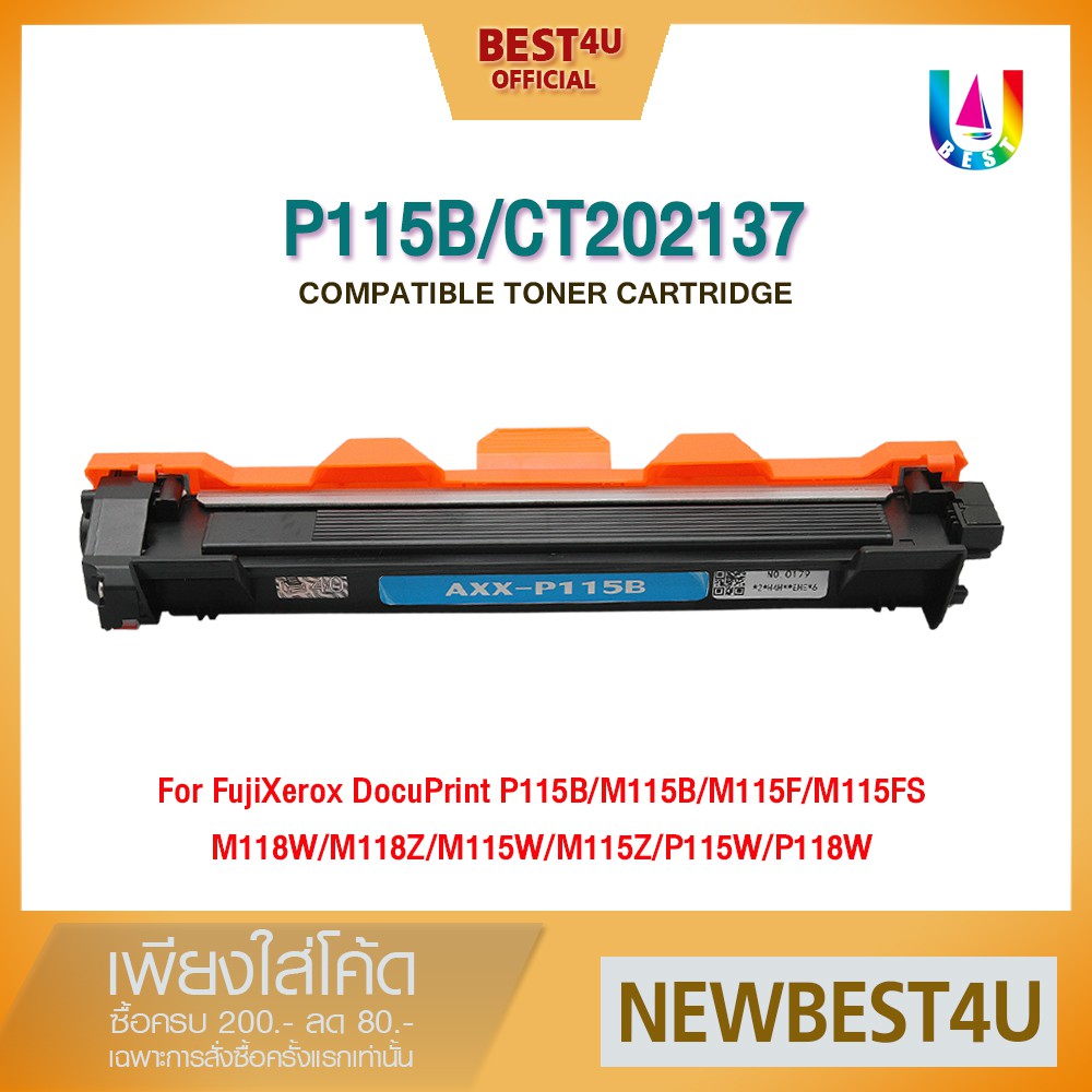 BEST4U หมึกเทียบเท่า P115B/CT202137/115B/P115/115B Toner For printer FujiXerox P115b/P115w/P115/M115