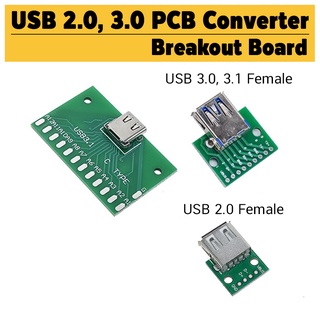 บอร์ดแปลง 3.0 3.1 USB-C 2.0 USB-A PCB Conveter ซ็อกเก็ต ปลั๊ก ตัวเมีย USB Type A , C Female adapter 2.54mm Pin connector