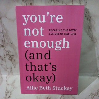 (ภาษาอังกฤษ) Youre Not Enought (และไม่เป็นไร) -Allie Beth Stuckey