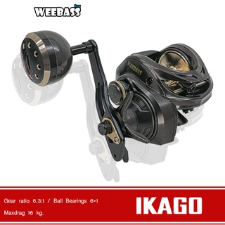 WEEBASS รอก - รุ่น IKAGO รอกตกปลา รอกเบททรงหยดน้ำ รอกหยดน้ำ