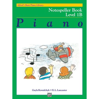 Alfreds Basic Piano Library: Notespeller Book 1B