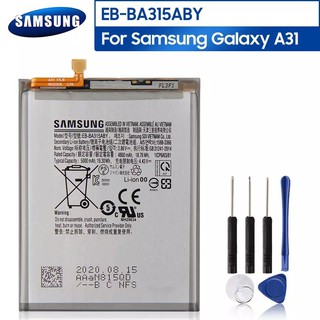 แบตเตอรี่ Samsung  EB-BA315ABY สำหรับSamsung Galaxy A31 2020 Editionของแท้เปลี่ยนแบตเตอรี่5000MAhฟรีเครื่องมือ