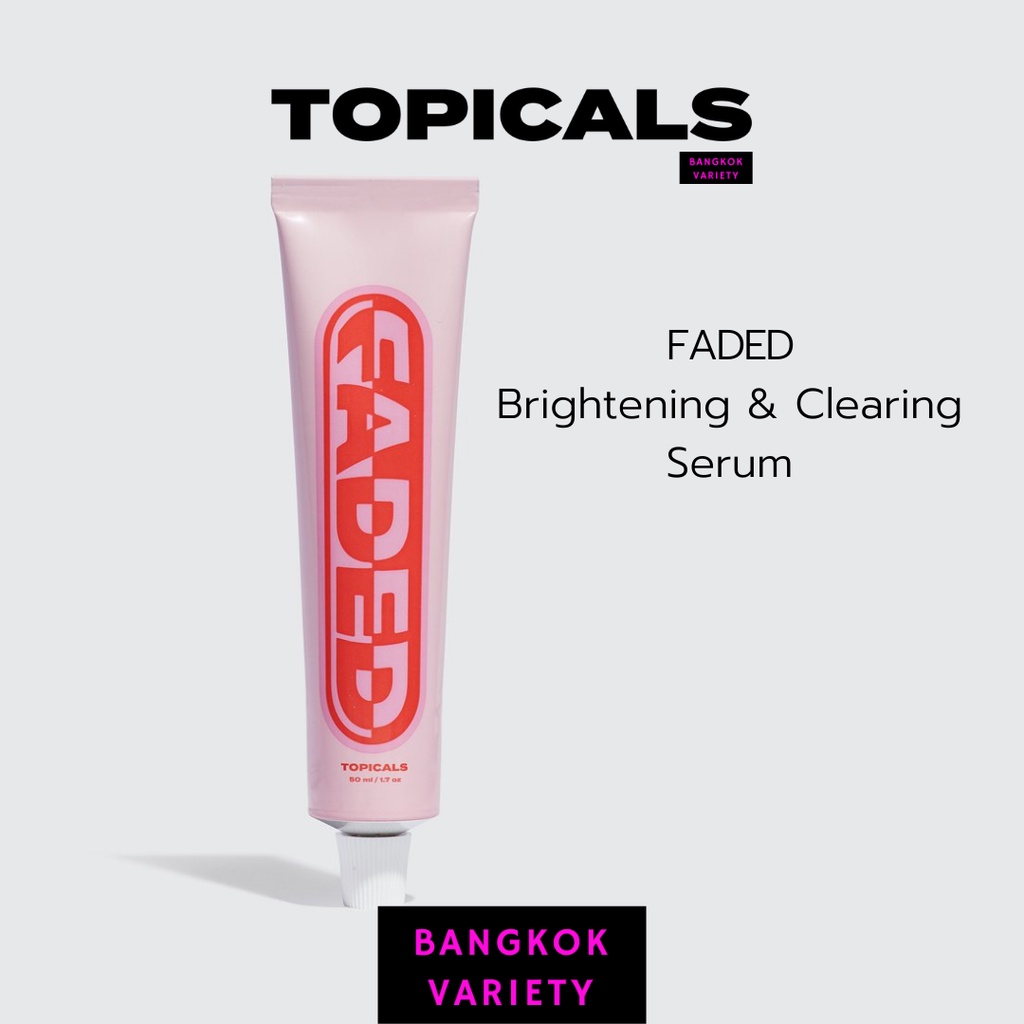 pre order TOPICALS FADED Brightening & Clearing Serum