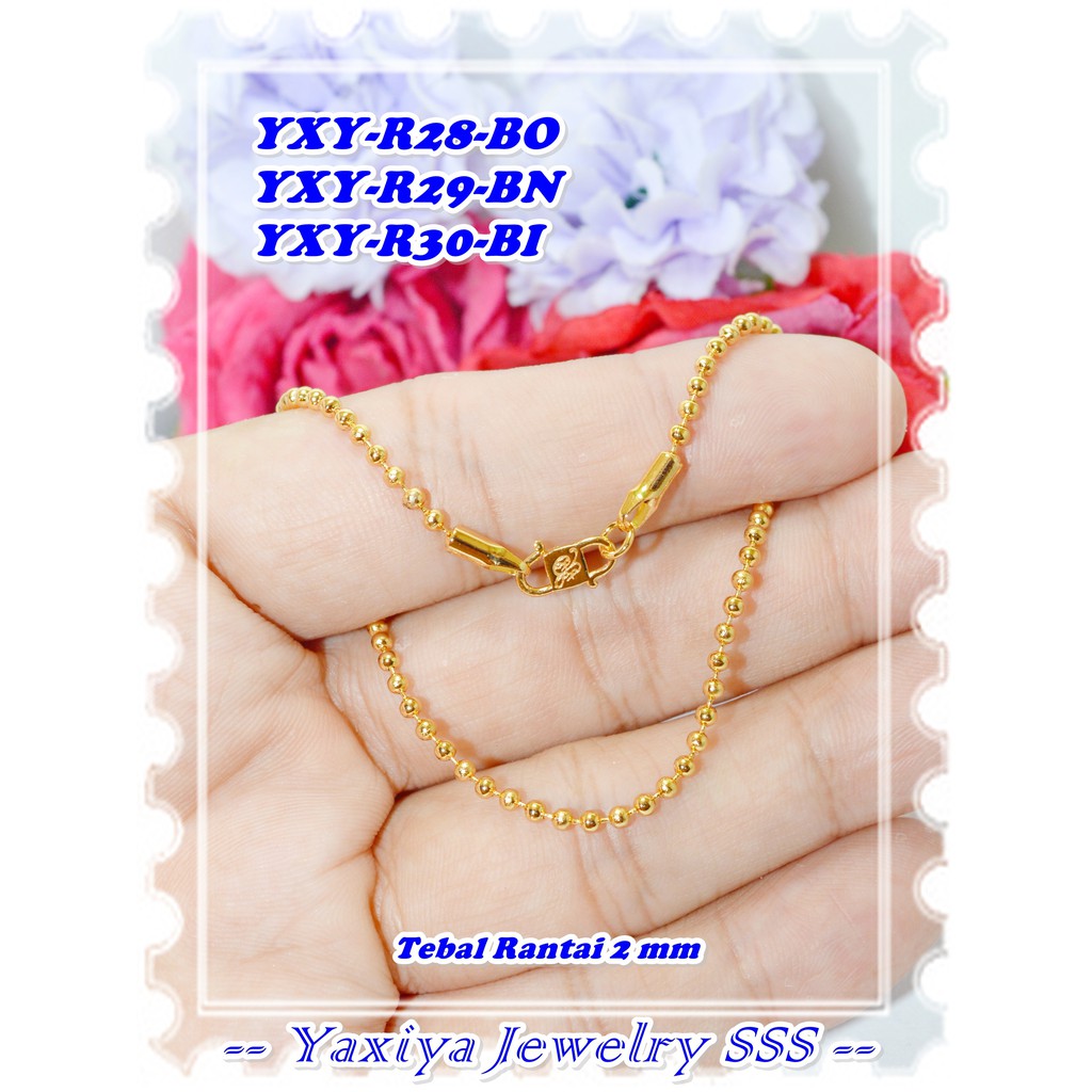 สร้อยคอชุบทอง 18K YXY-R28-BO YXY-R29-BN YXY-R30-BI Gold Original Yaxiya ยี่ห้อ