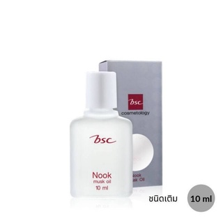 ✅ค่าส่งเริ่ม 27 บ.บีเอสซี น้ำหอมนุค BSC NOOK MUSK OIL ชนิดเติม 10 ml.