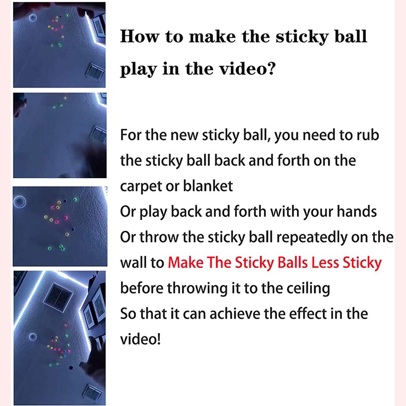 sticky balls to throw at the ceiling