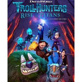 Trollhunters Rise of the Titans โทรลล์ฮันเตอร์ส ไรส์ ออฟ เดอะ ไททันส์ : 2021 #หนังการ์ตูน - แอคชั่น ผจญภัย